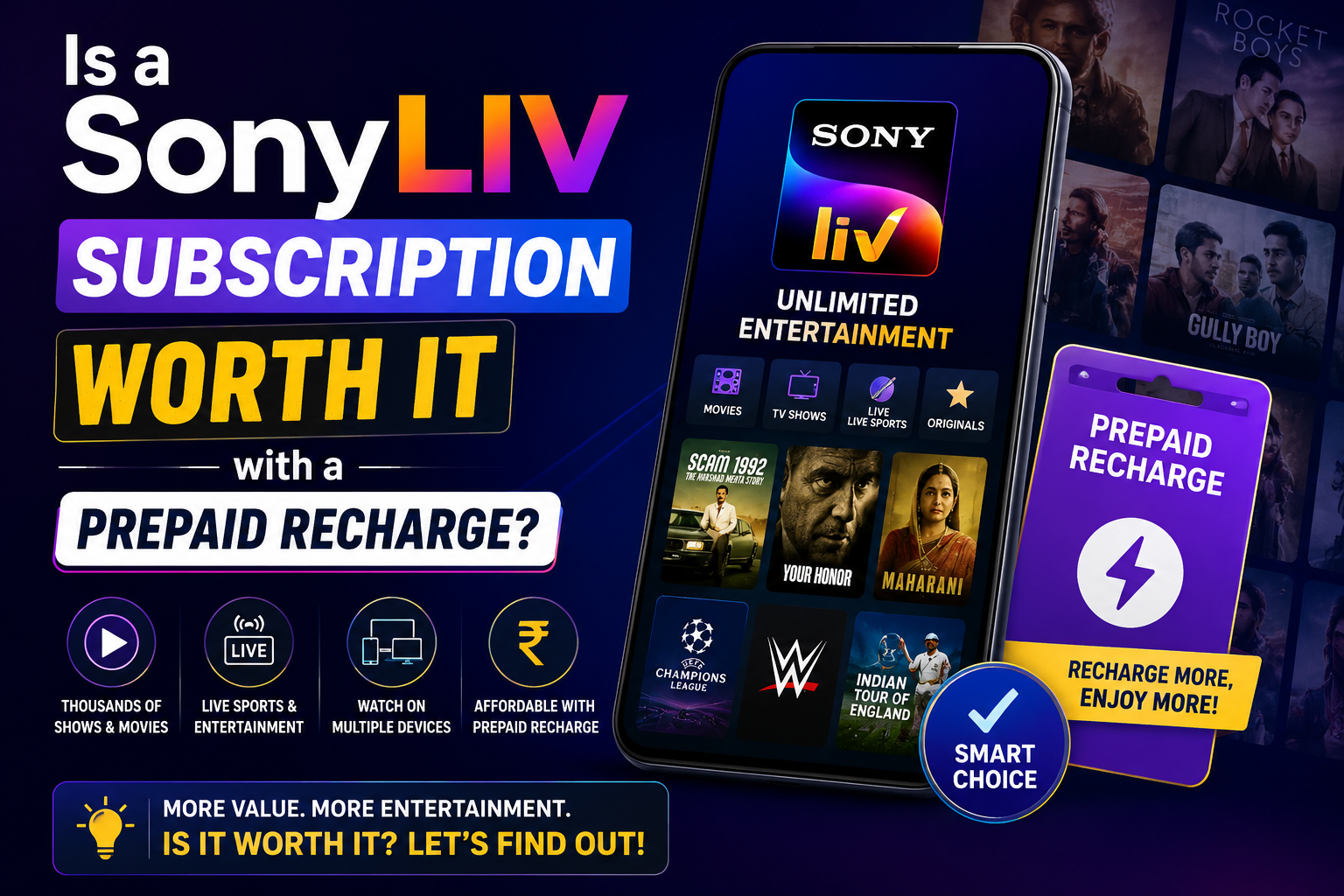 Is a SonyLIV Subscription Worth It with a Prepaid Recharge?